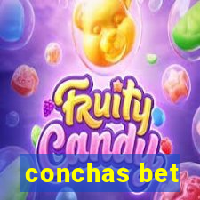 conchas bet